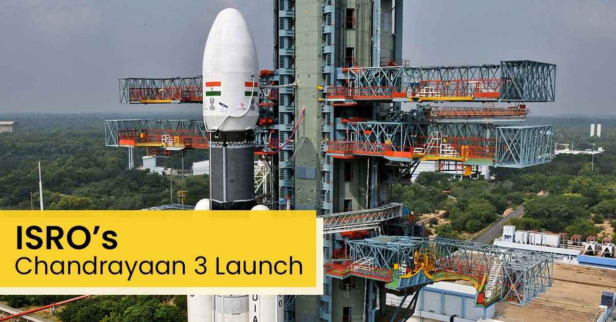 ISRO’s Chandrayaan 3 Launch Date And Spacecraft’s Details