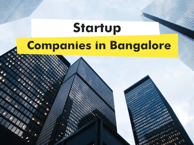 List of Top 9 Startup Companies in Bangalore